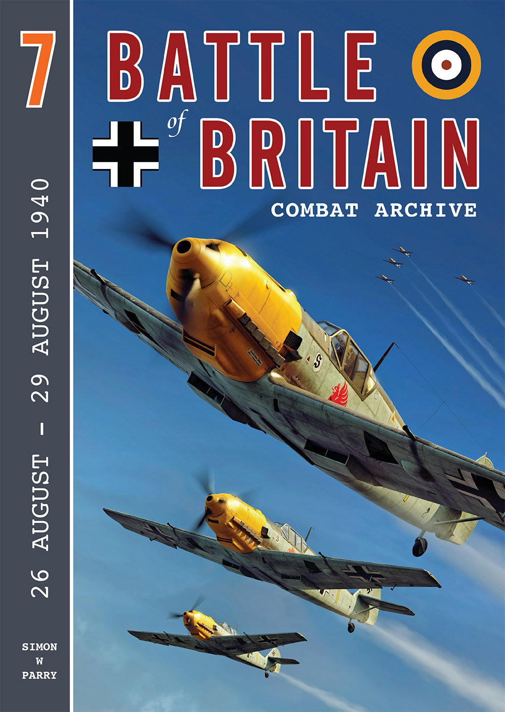 Battle of Britain Combat Archive  Vol. 7