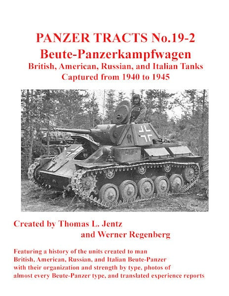 Panzer Tracts No.19-2: Beutepanzer – British, American, Russian and Italian