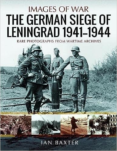 The German Siege of Leningrad, 1941–1944