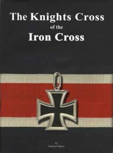 The Knights Cross of the Iron Cross