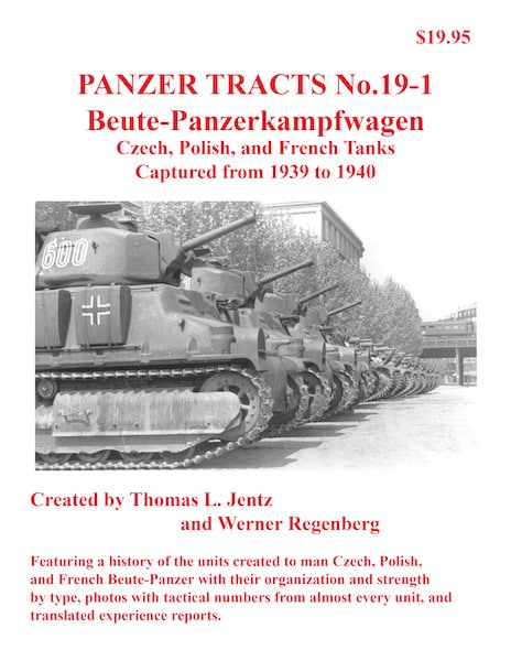 Panzer Tracts No.19-1: Beutepanzer – Czech, Polish & French
