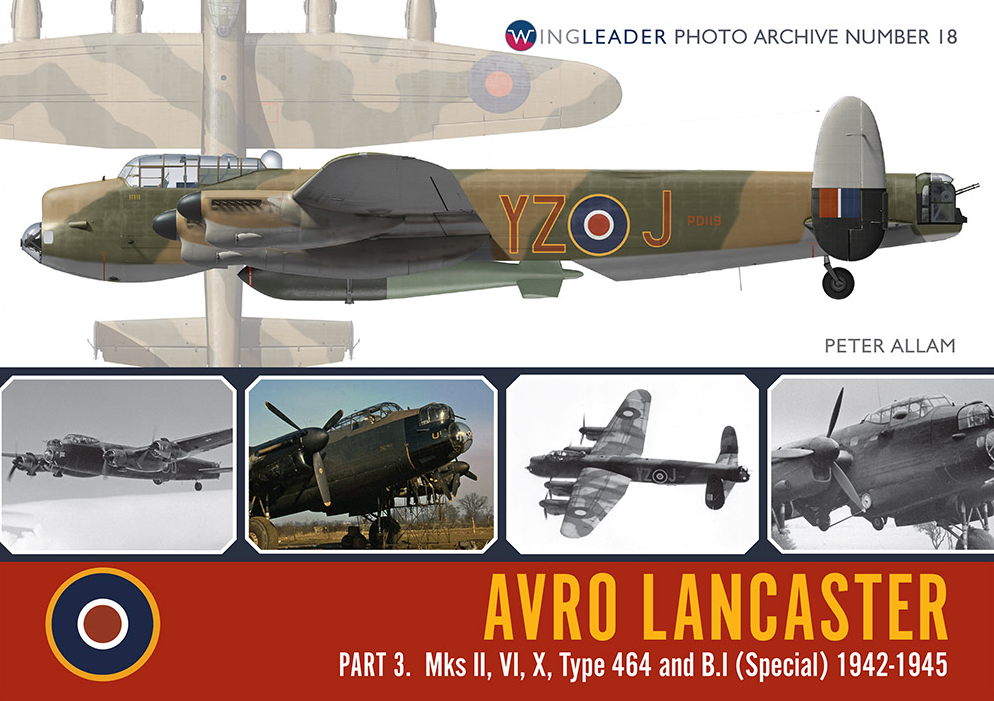 Photo Archive 18. Avro Lancaster Part 3 Other Mks