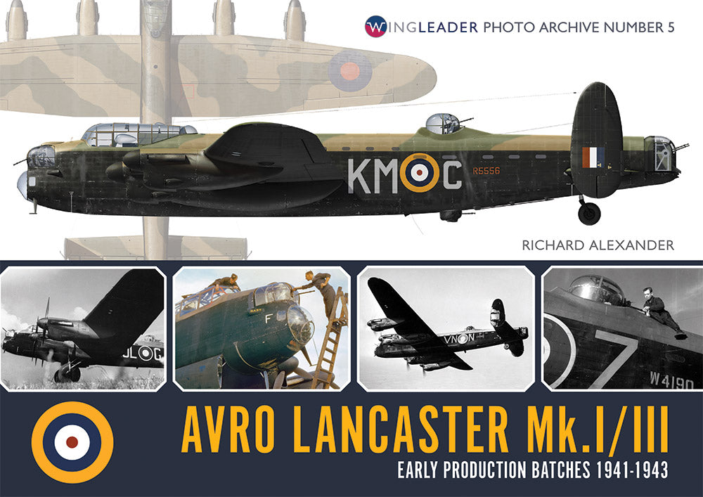 Photo Archive 5. Avro Lancaster MkI/III Early Production