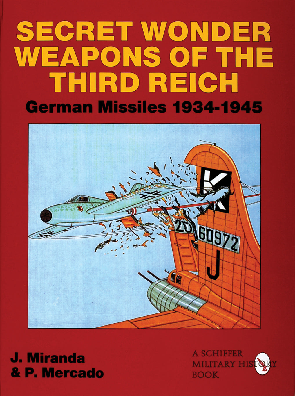Secret Wonder Weapons of the Third Reich