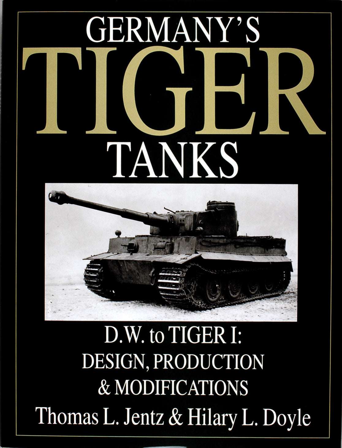Deutschlands Tigerpanzer DW bis Tiger I