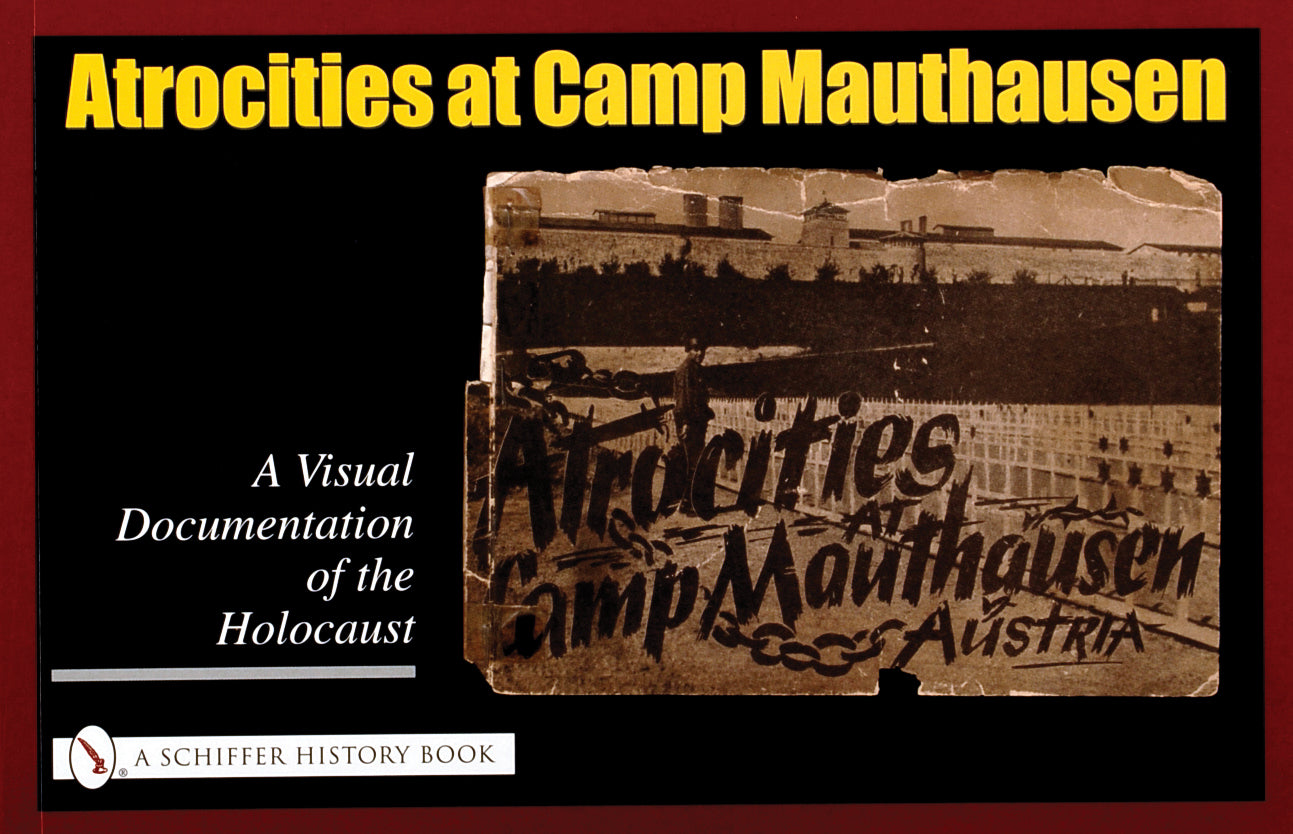 Atrocities at Camp Mauthausen