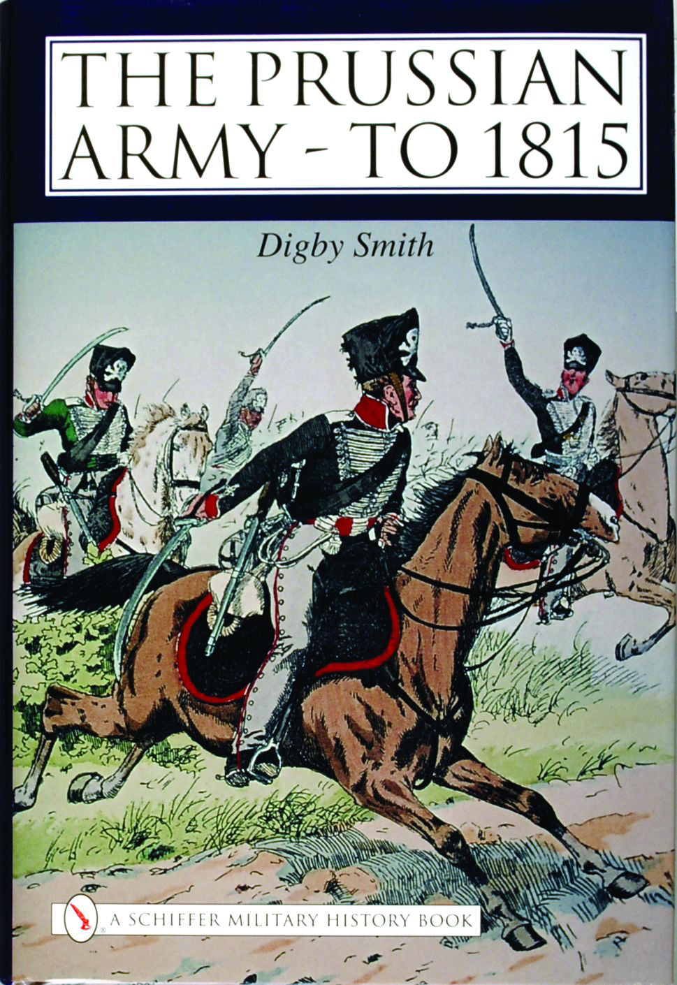 The Prussian Army - to 1815