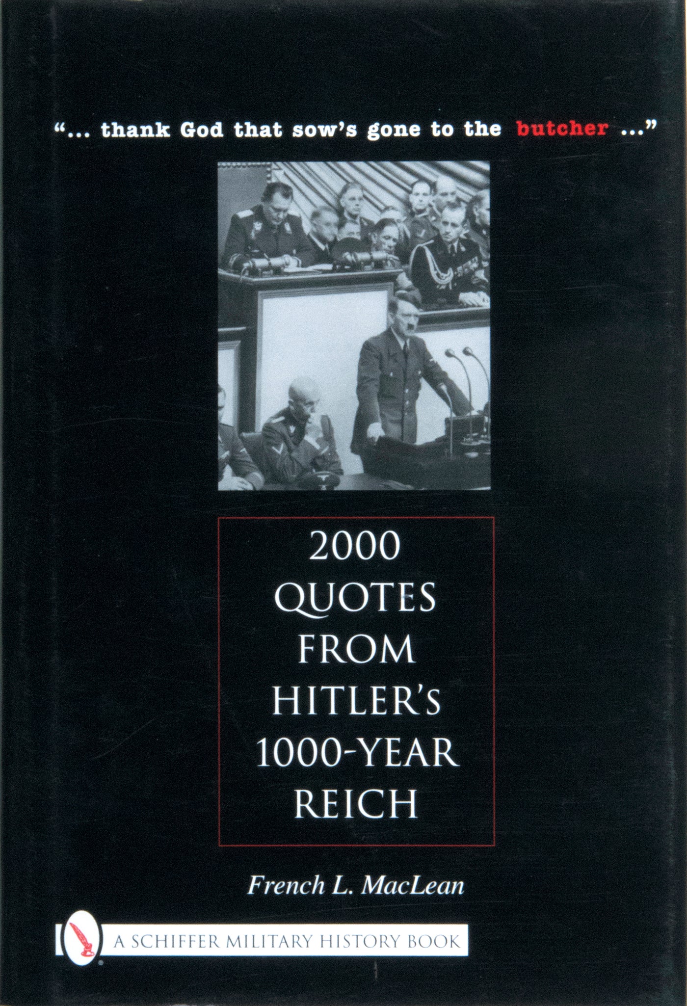 2000 Zitate aus Hitlers 1000-jährigem Reich 