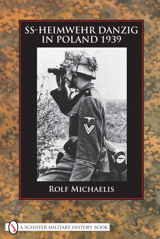 SS-Heimwehr Danzig in Poland 1939 – RZM Imports Inc