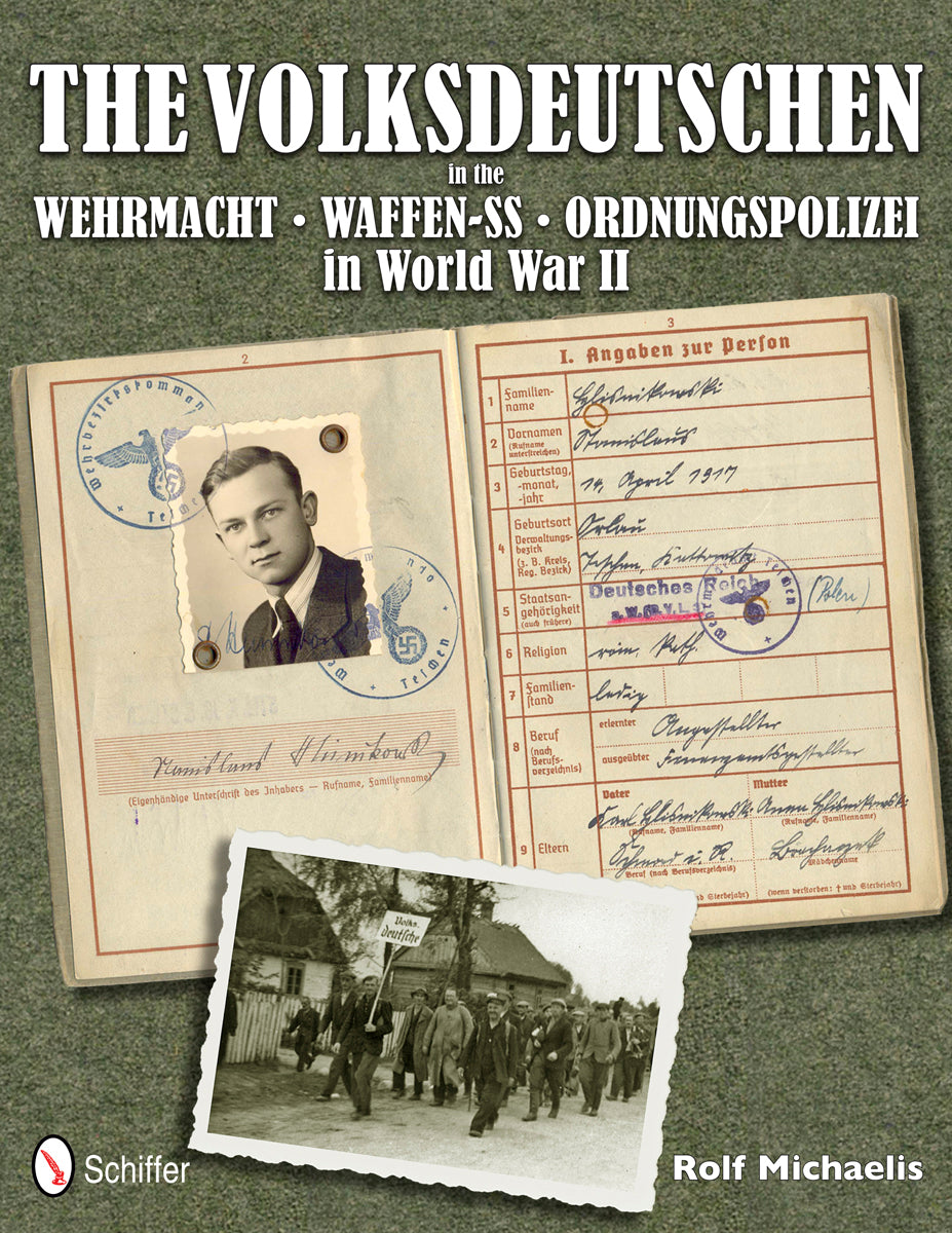 The Volksdeutschen in the Wehrmacht, Waffen-SS, Ordnungspolizei in World War II
