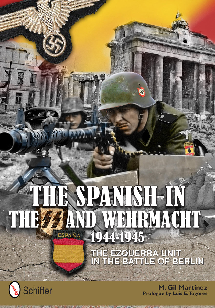 The Spanish in the SS and Wehrmacht, 1944-1945
