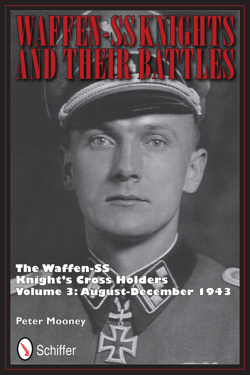 Waffen-SS Knights and their Battles Vol. 3