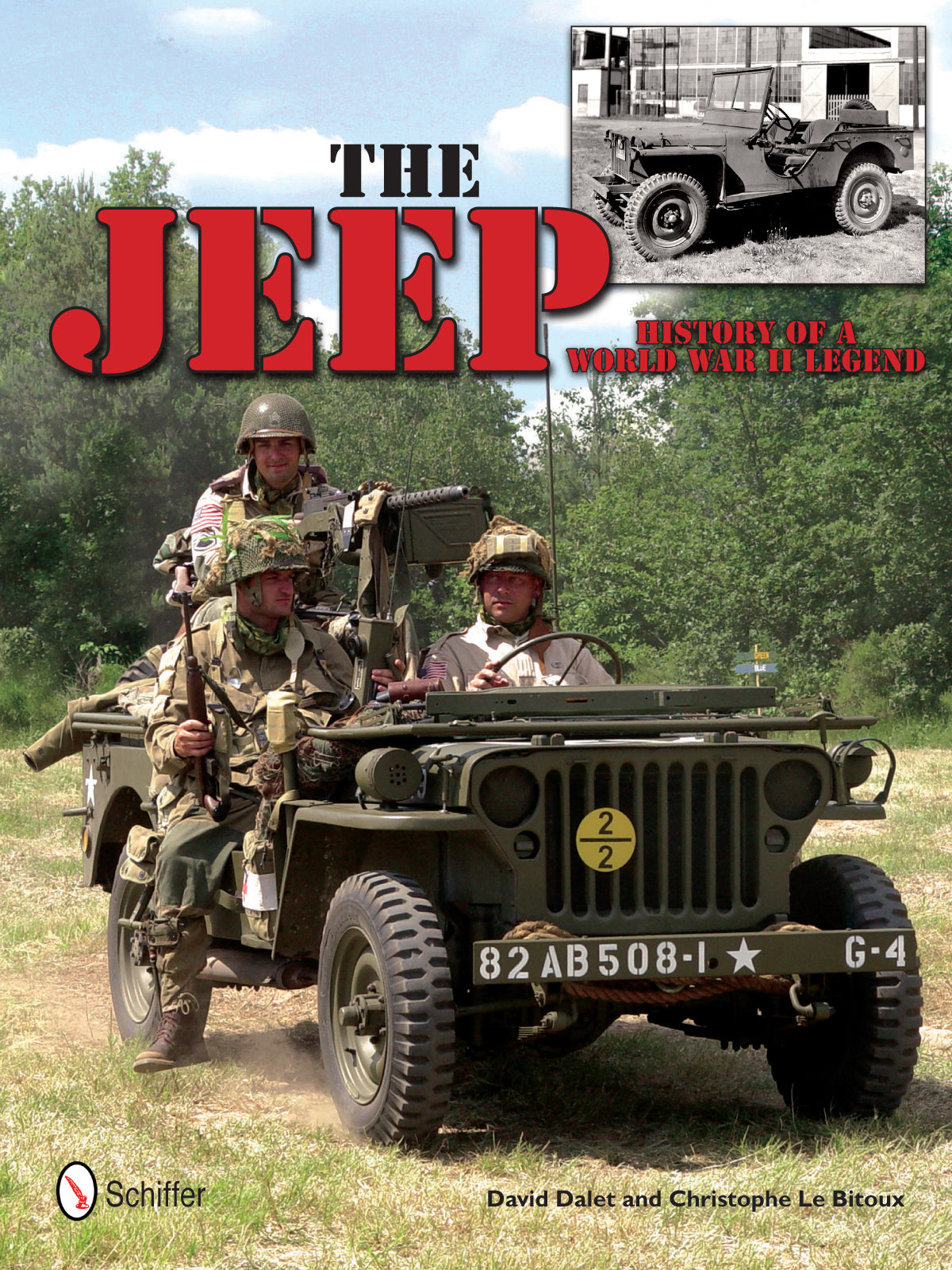 Der Jeep: Geschichte einer Legende des Zweiten Weltkriegs 