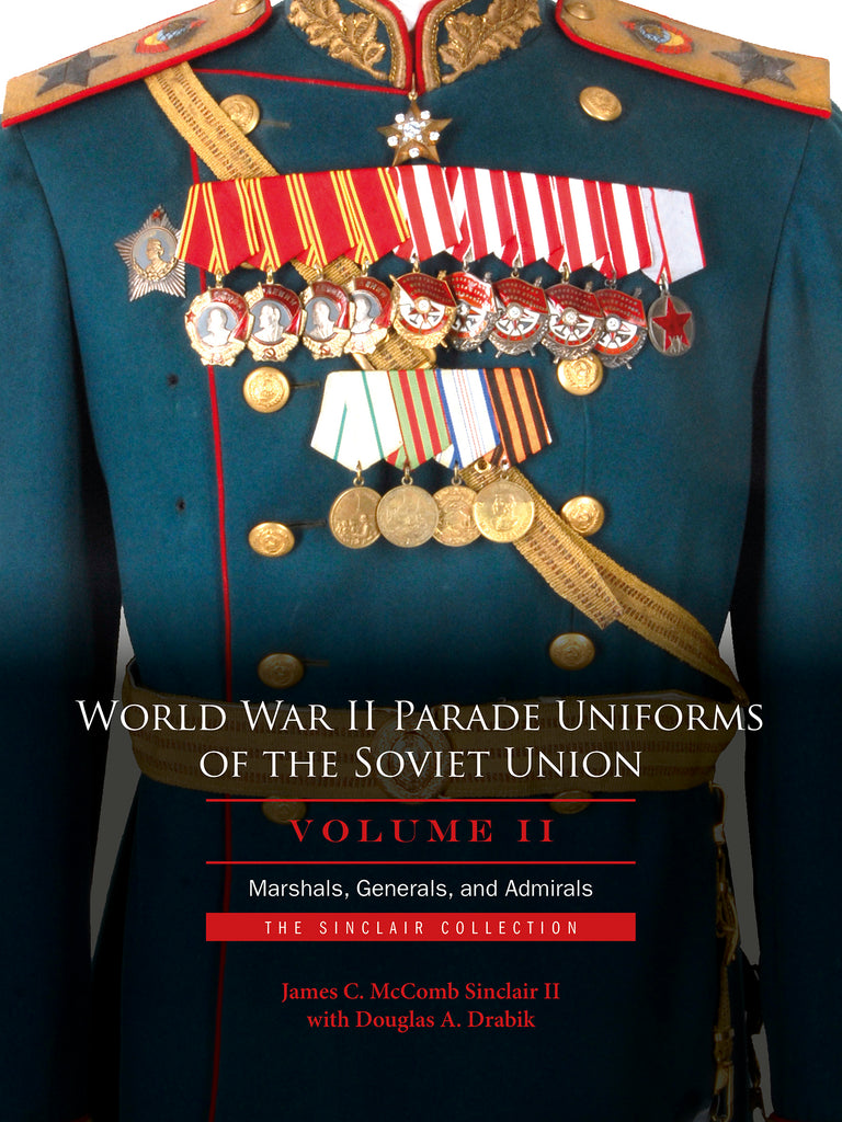 World War II Parade Uniforms of the Soviet Union · Vol.2