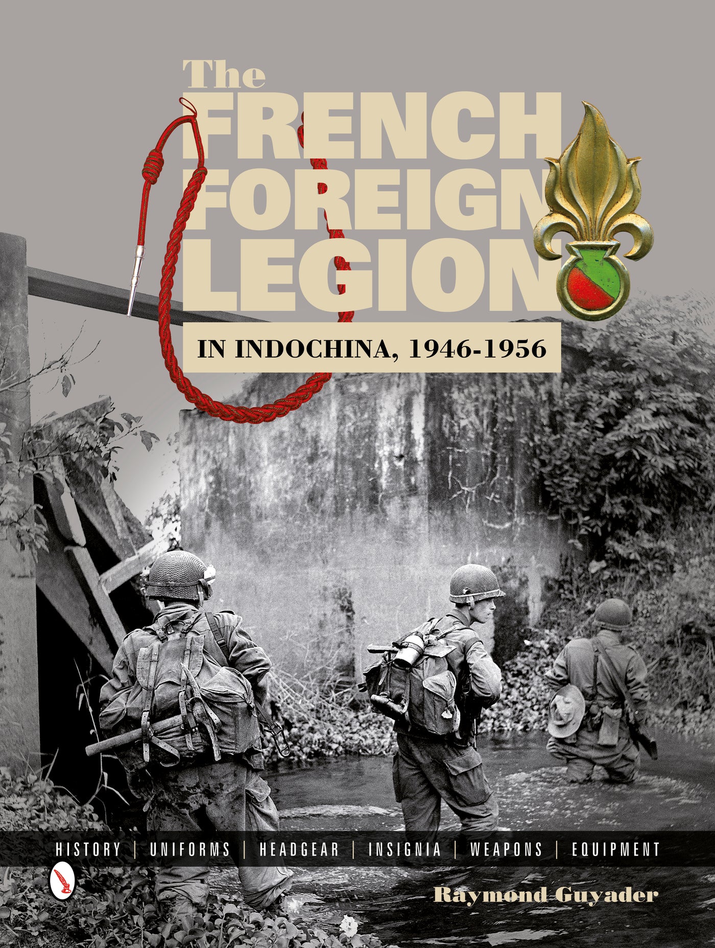 The French Foreign Legion in Indochina, 1946-1956
