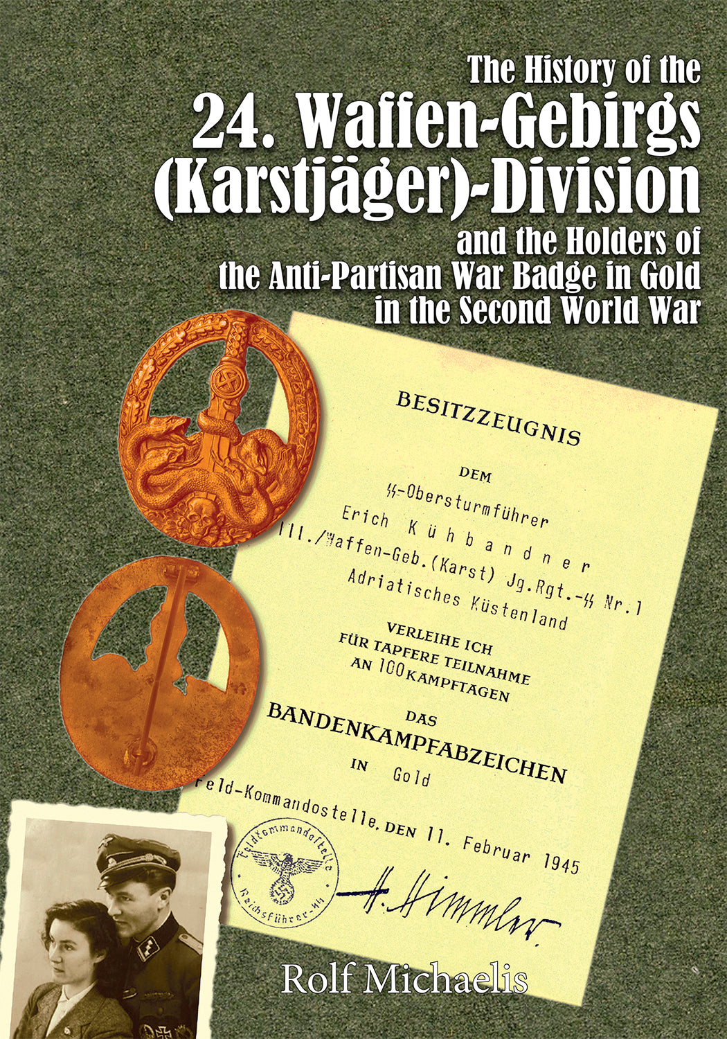 Die Geschichte der 24. Waffen-Gebirgs (Karstjäger)-Division der SS 