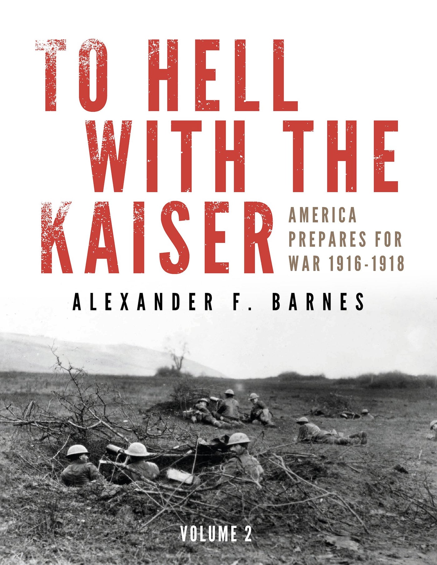 To Hell with the Kaiser Vol. II