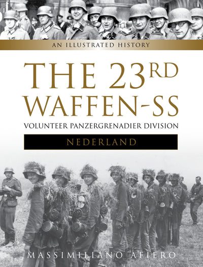 Die 23. Freiwilligen-Panzergrenadier-Division der Waffen-SS „Nederland“ 
