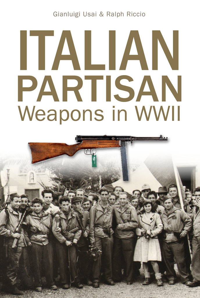 Italian Partisan Weapons in WWII – RZM Imports Inc