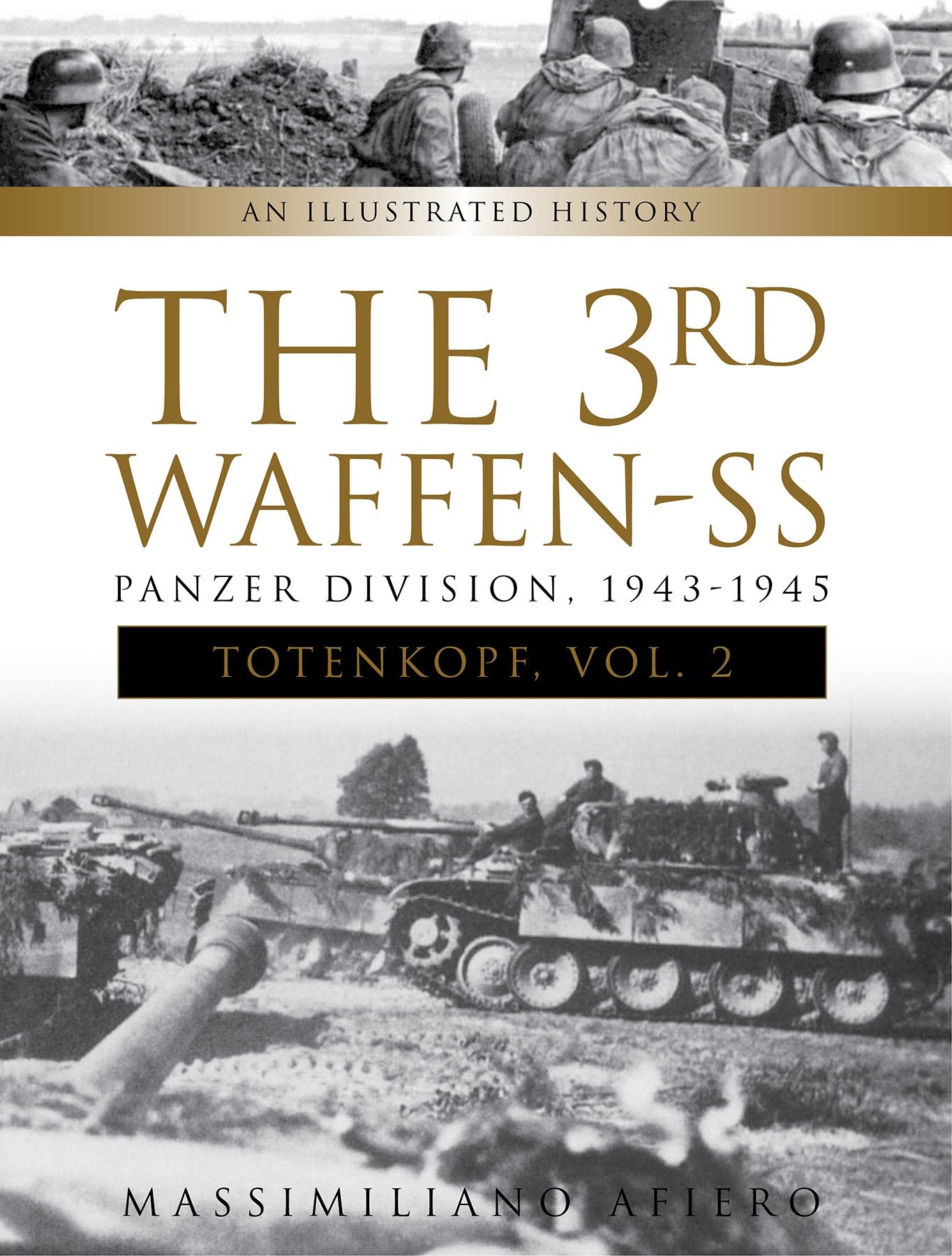 Die 3. Panzer-Division der Waffen-SS „Totenkopf“ Bd. 2 