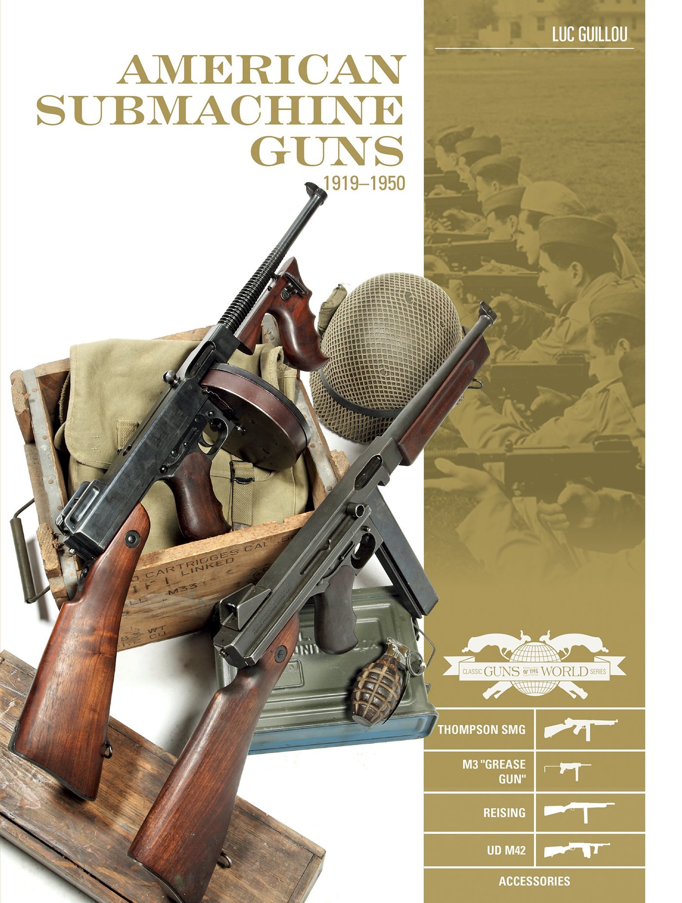 American Submachine Guns 1919-1950