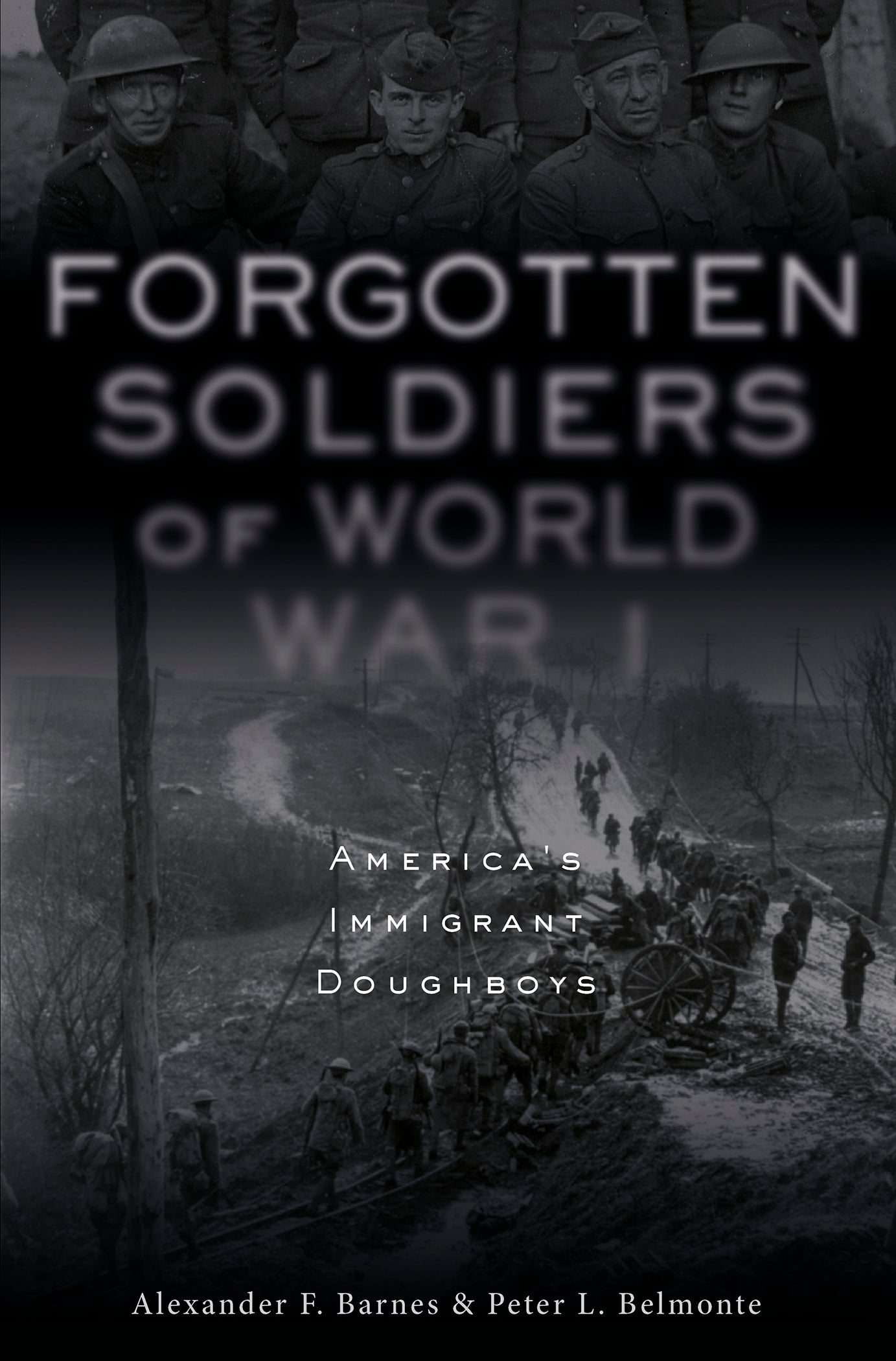 Forgotten Soldiers of World War I