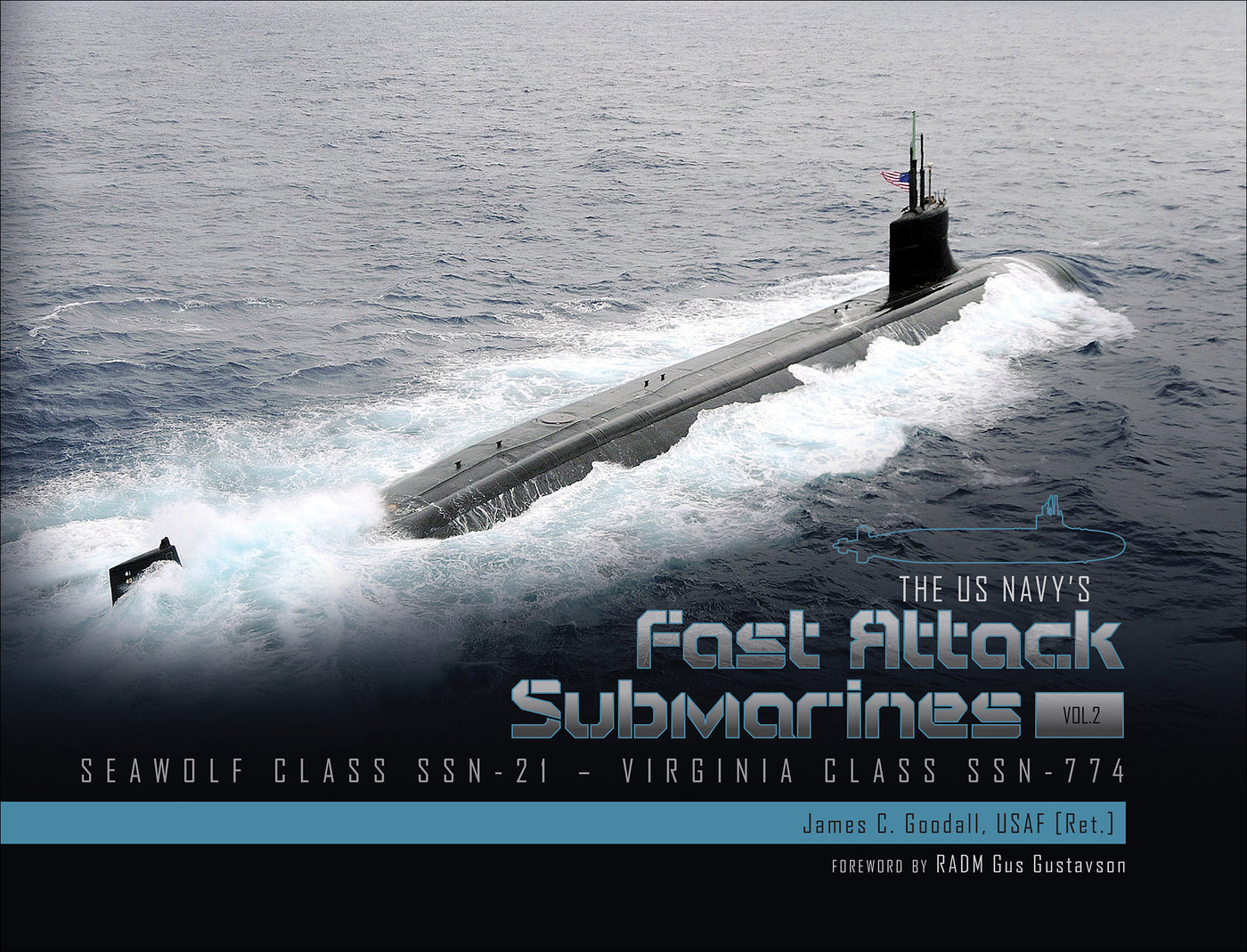The US Navy's Fast-Attack Submarines, Vol. 2