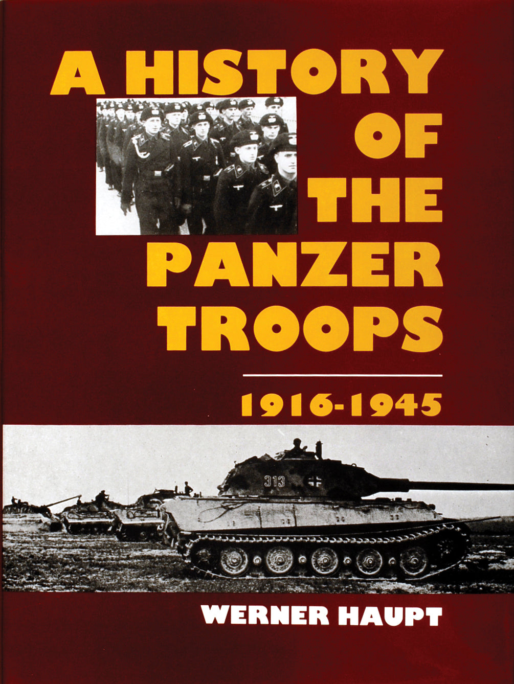 The History of the Panzer Troops 1916-1945