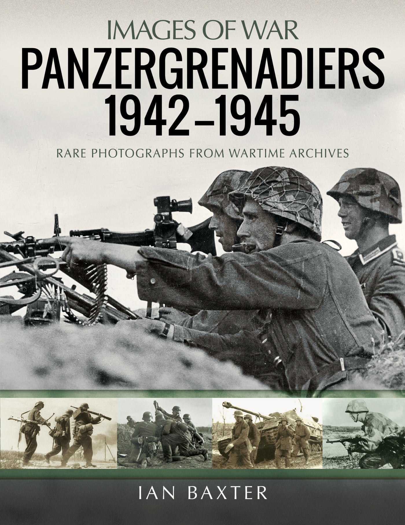 Panzergrenadiers 1942–1945