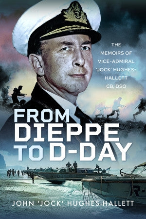 Von Dieppe bis zum D-Day 