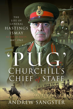 Pug – Churchill's Chief of Staff