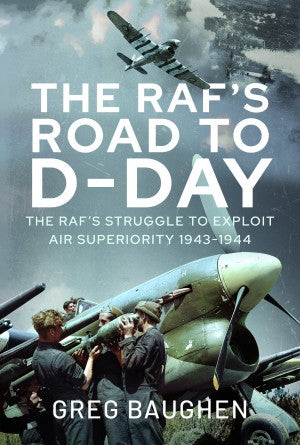 Der Weg der RAF zum D-Day 