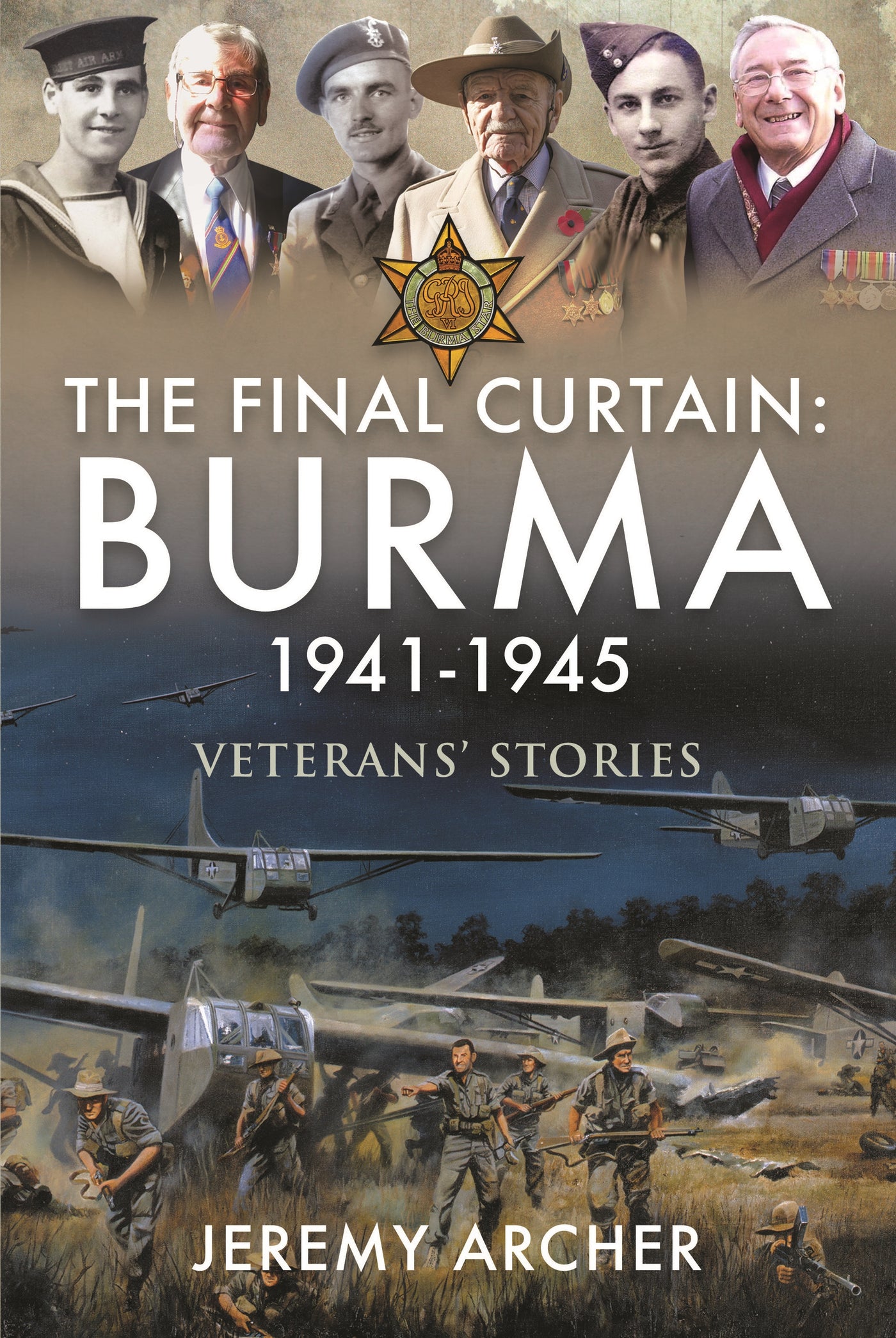 The Final Curtain: Burma 1941-1945