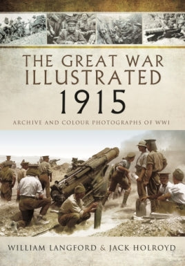 The Great War Illustrated 1915 - Paperback Mono Edition