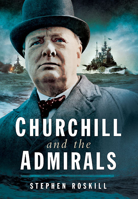 Churchill and The Admirals