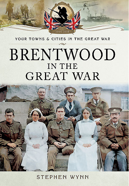 Brentwood in the Great War
