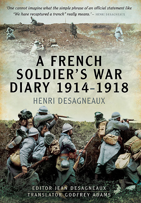 A French Soldier’s War Diary 1914-1918