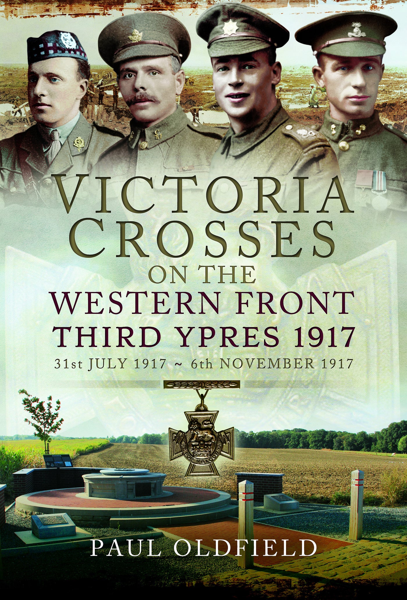 Victoria Crosses on the Western Front â€“ Third Ypres 1917