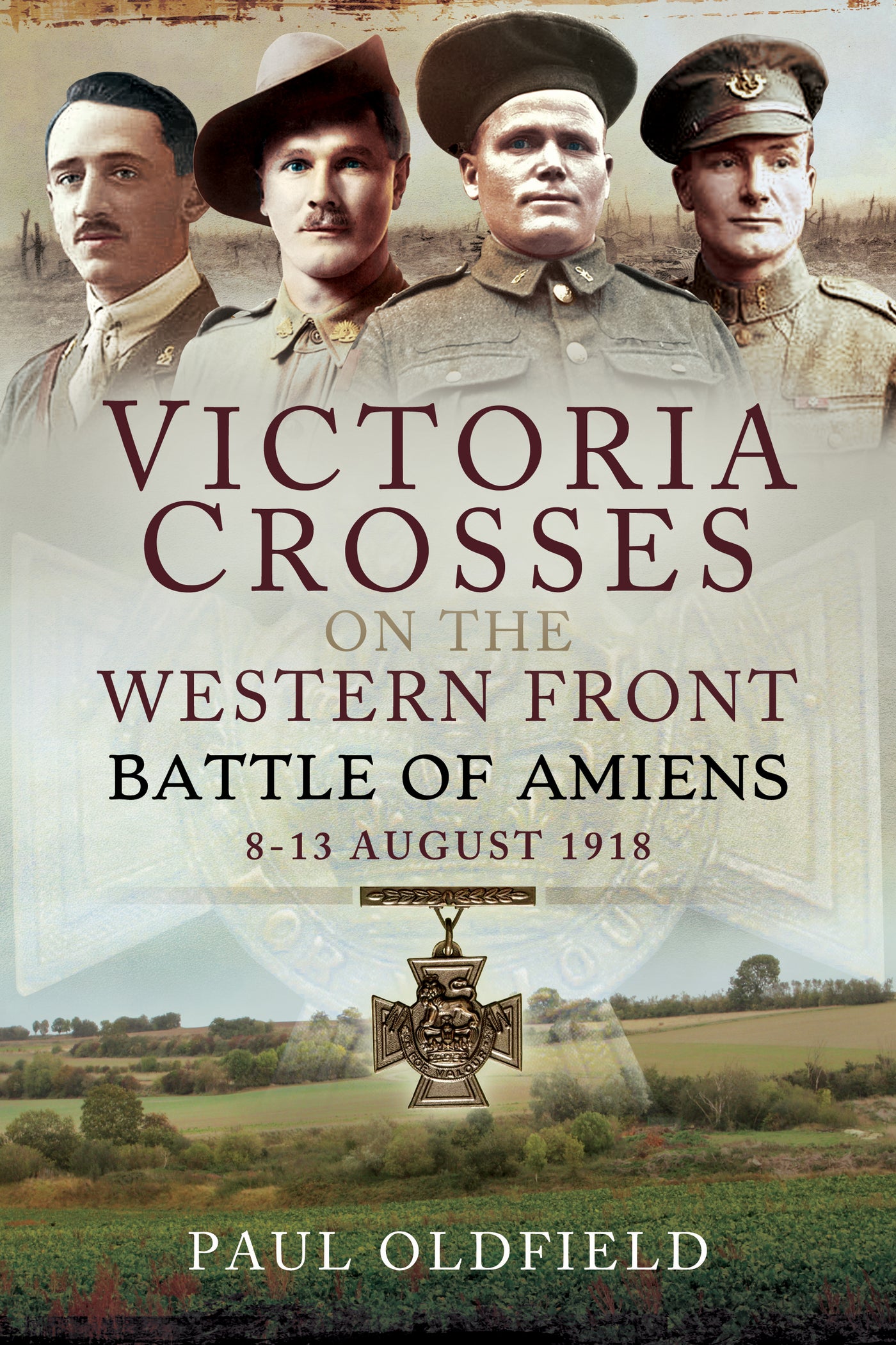 Victoria Crosses on the Western Front – Battle of Amiens