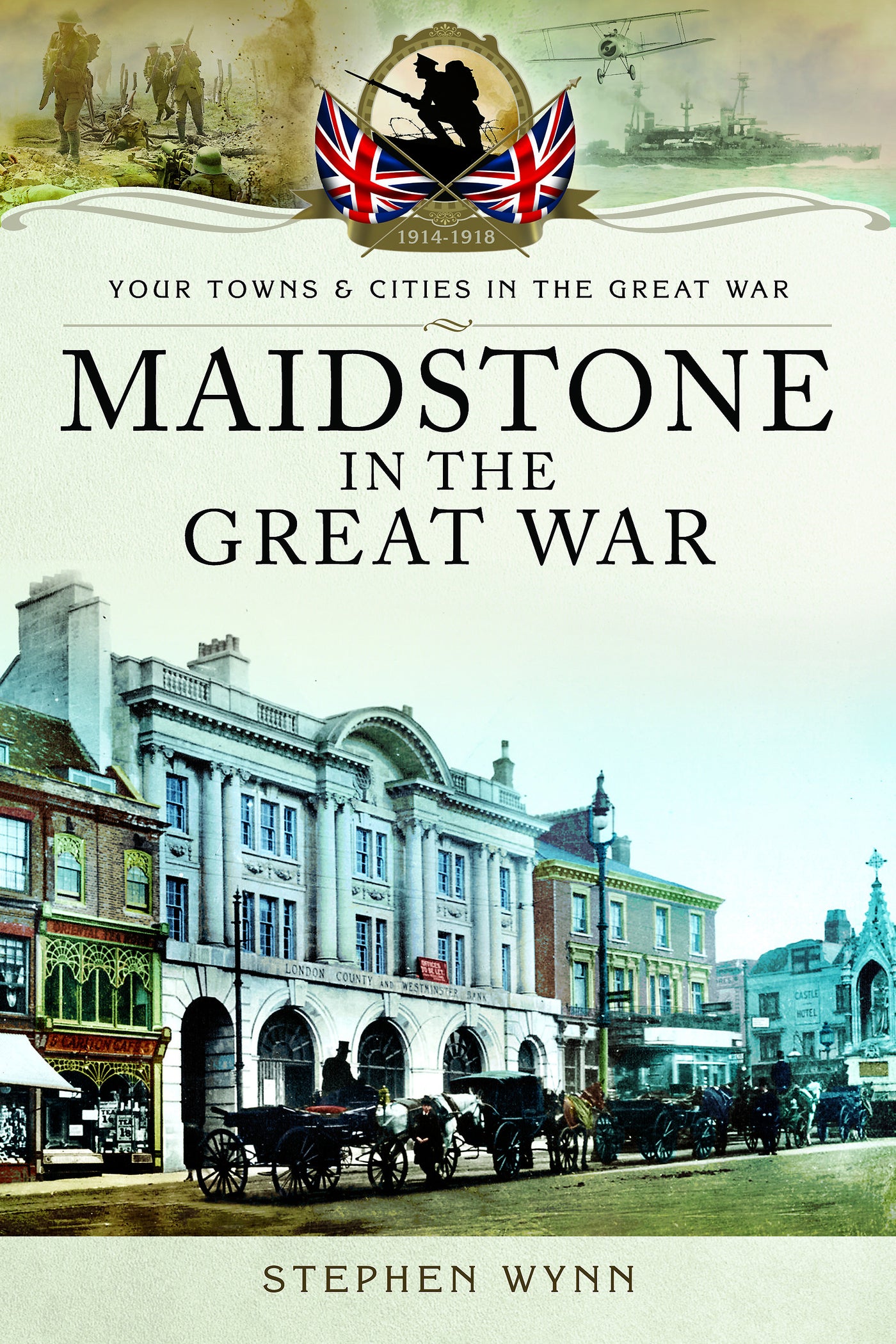 Maidstone im Ersten Weltkrieg 