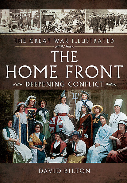 The Home Front: Deepening Conflict