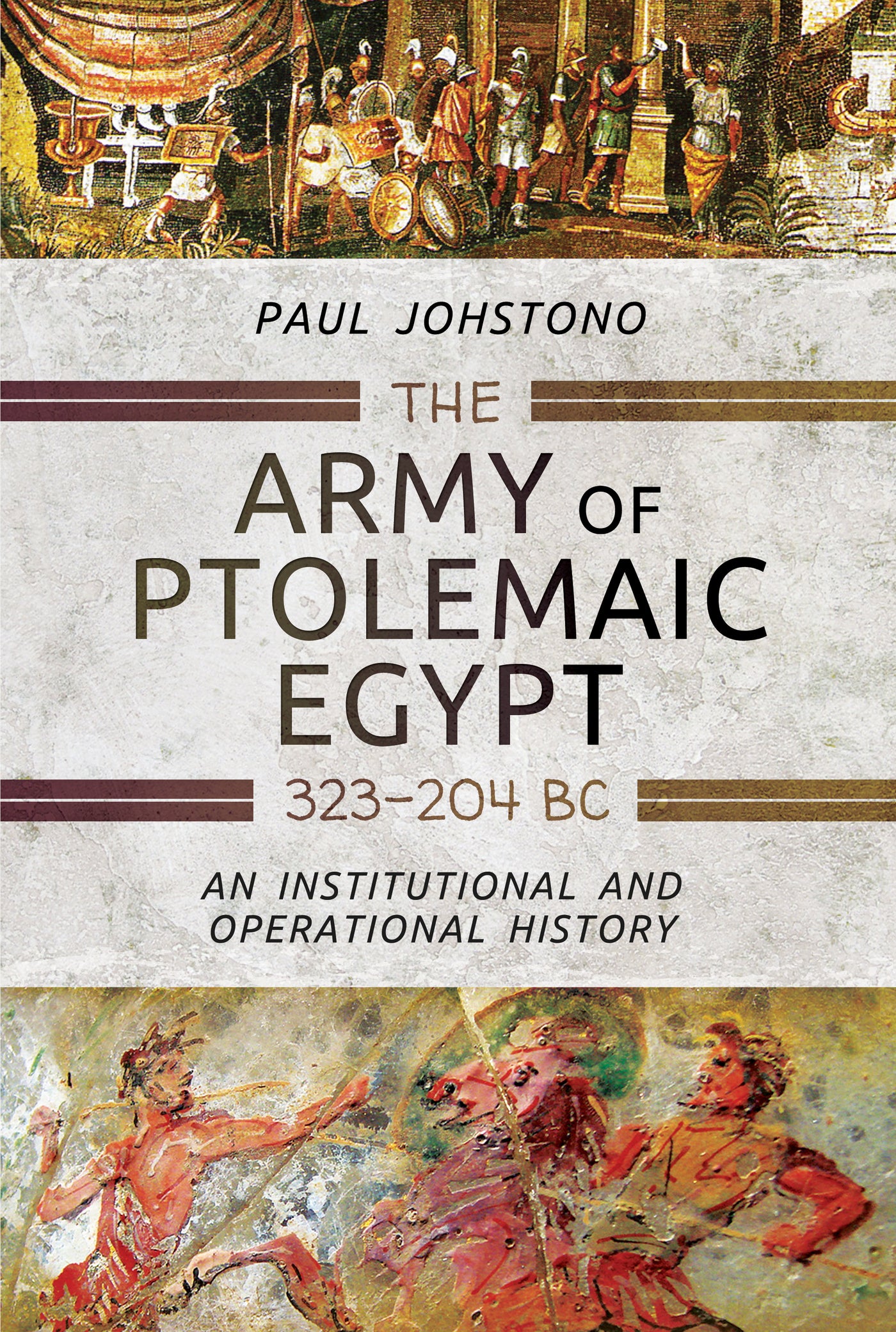 The Army of Ptolemaic Egypt 323 to 204 BC