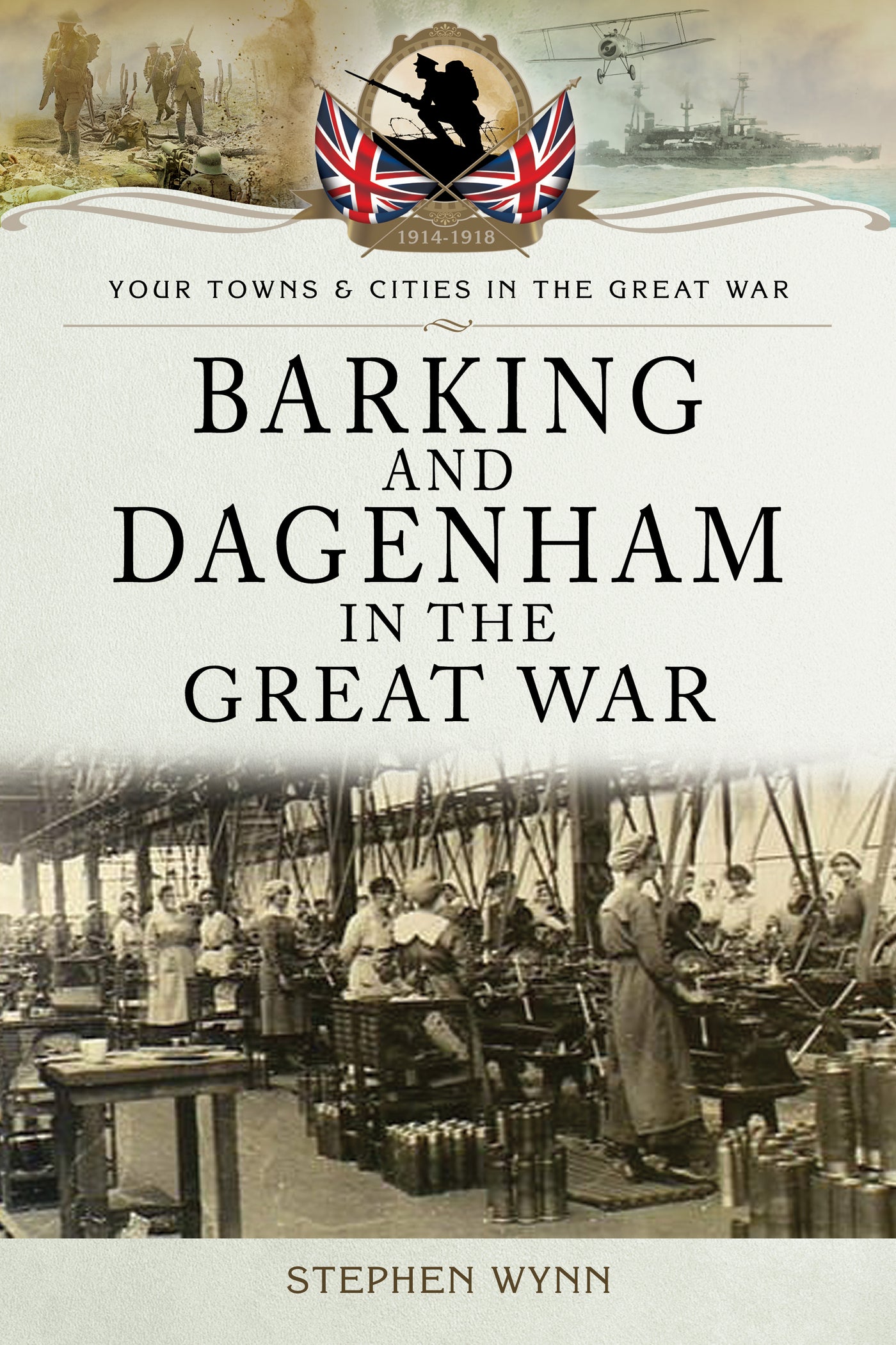 Barking und Dagenham im Ersten Weltkrieg 