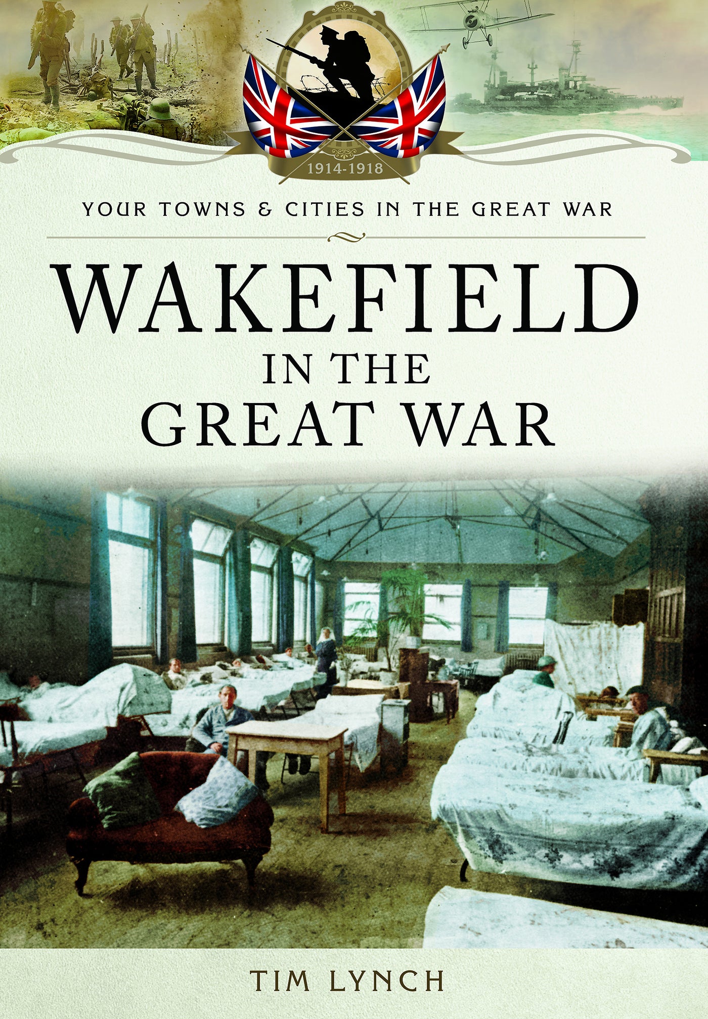 Wakefield im Ersten Weltkrieg 