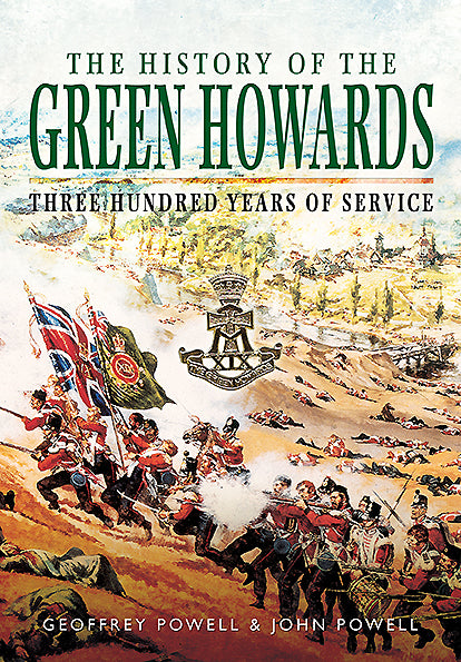 The History of the Green Howards