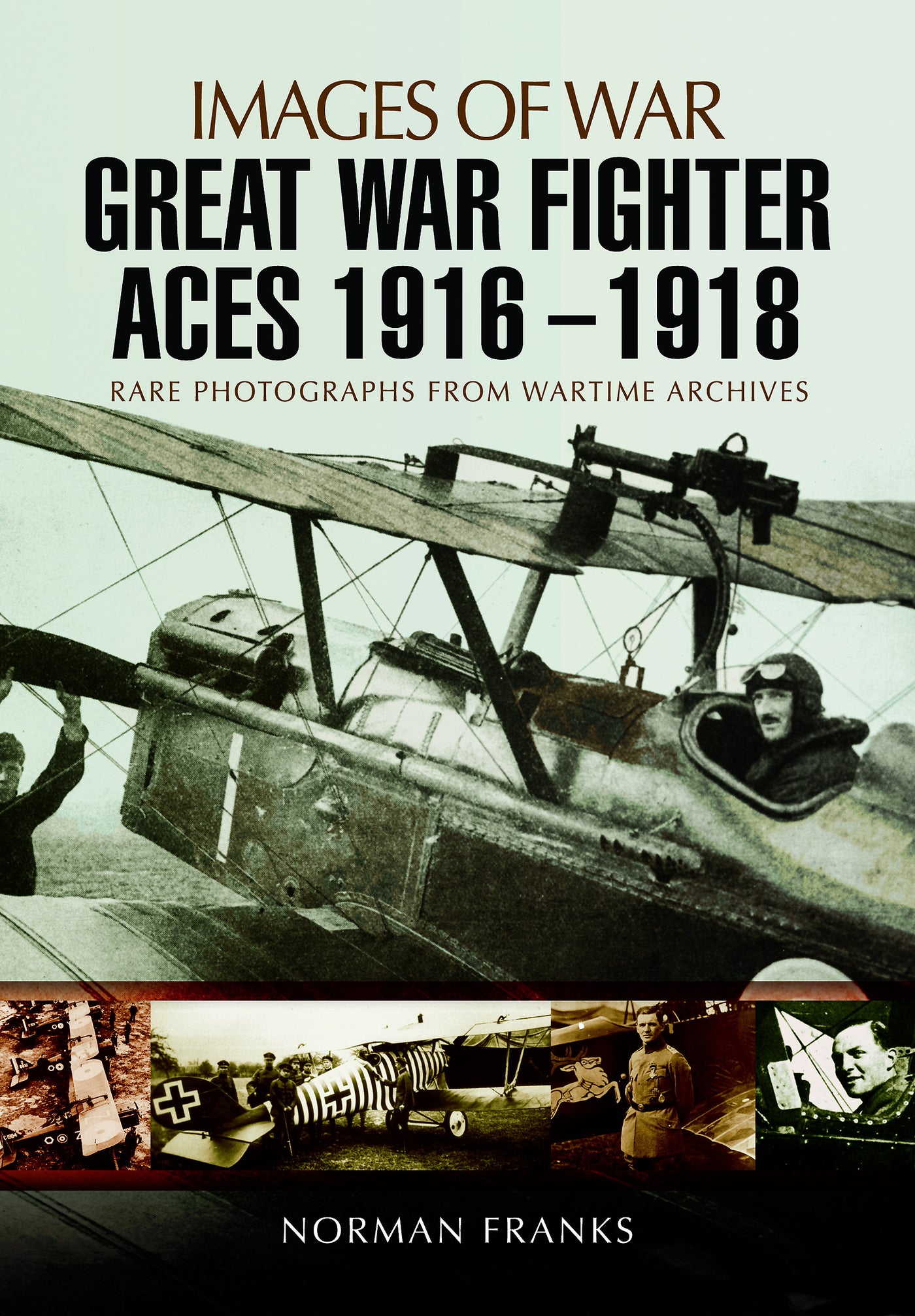 Great War Fighter Aces 1916 - 1918