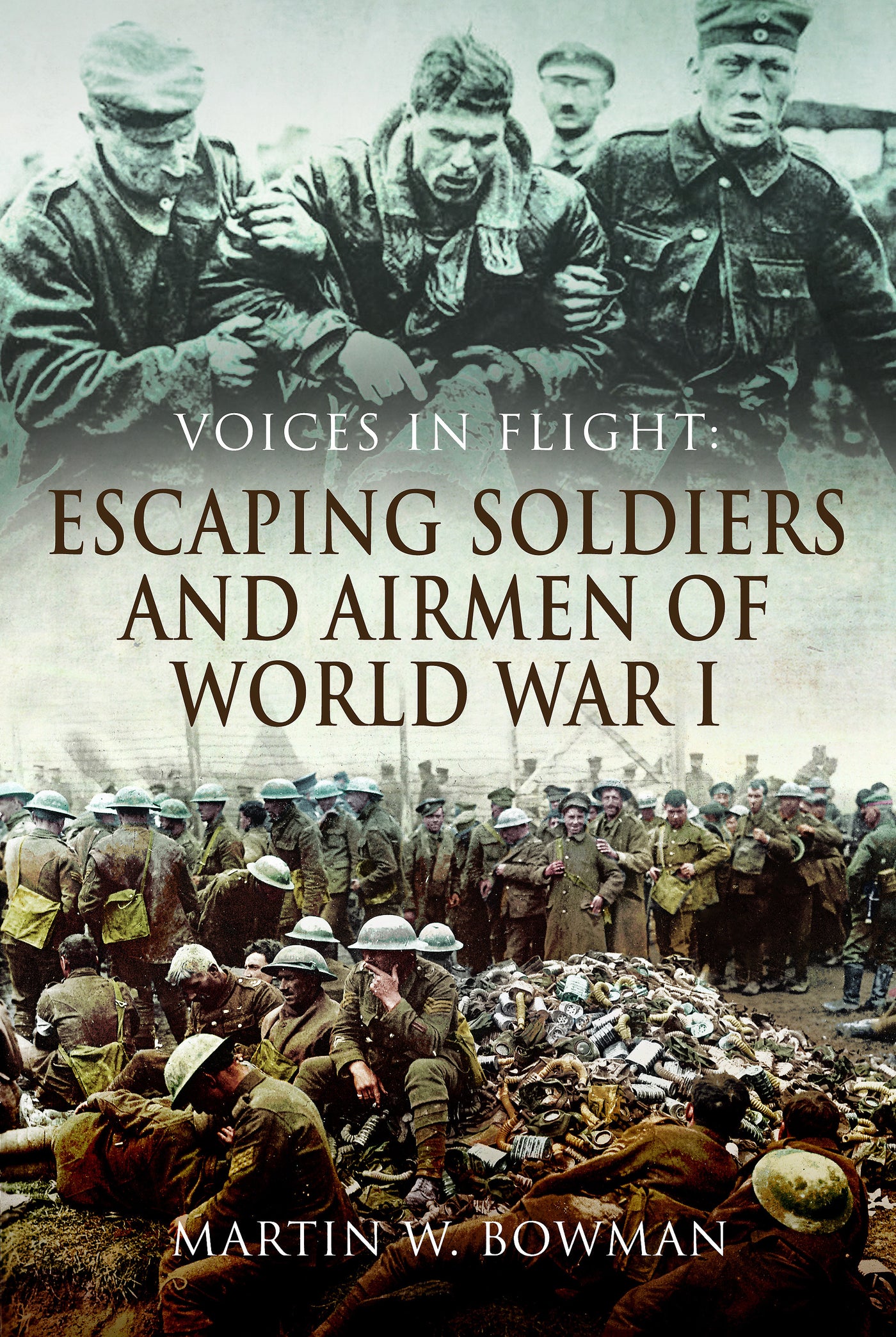 Stimmen im Flug: Flüchtende Soldaten und Flieger des Ersten Weltkriegs 