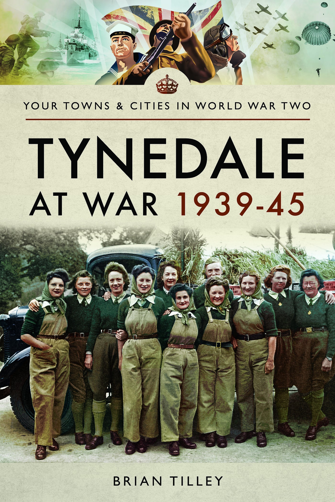 Tynedale at War 1939–1945