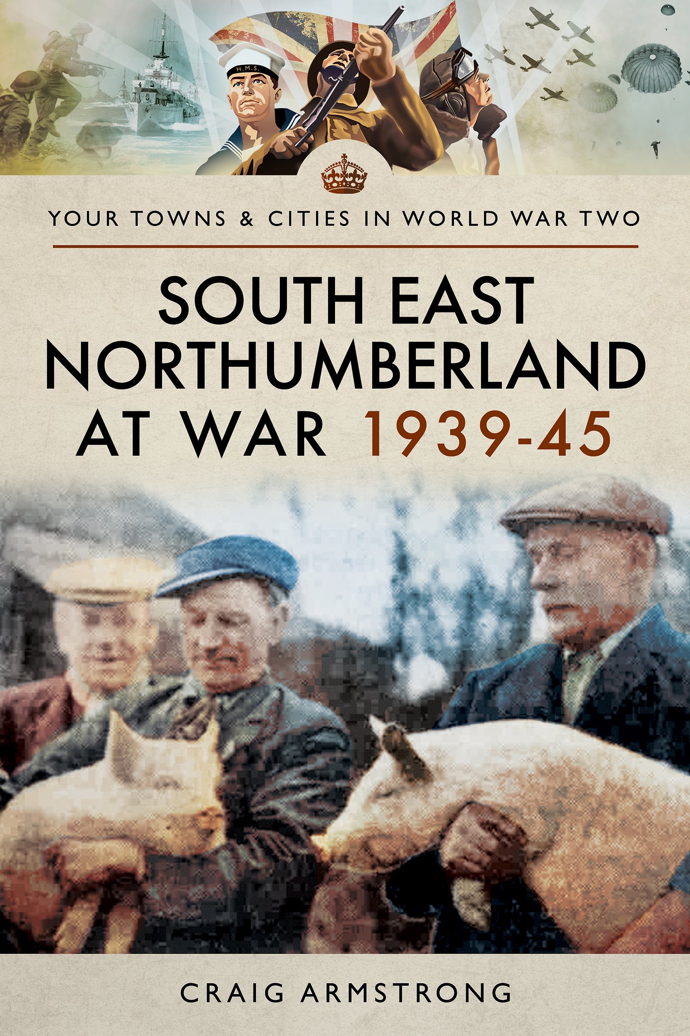 South East Northumberland at War 1939–45