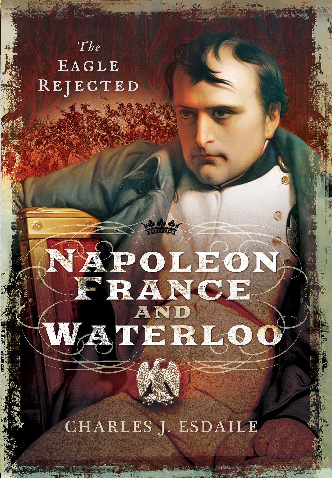 Napoleon, Frankreich und Waterloo 